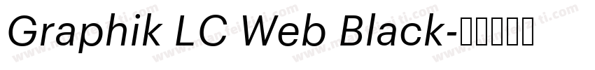 Graphik LC Web Black字体转换